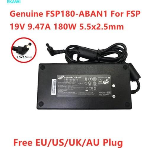 Genuine FSP FSP180-ABAN1 FSP180-ABAN2 180W Charger 19V 9.47A 5.5x2.5mm Laptop Power Supply Adapters