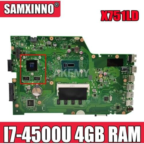 X751LD For ASUS X751LN X751LJ K751L X751LD Laptop motherboard I7-4500U CPU 4GB RAM with GT820M graphic card Mainboard test good