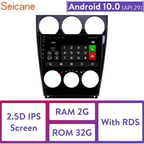 Seicane 9' Android 10.0 Car Radio GPS Navigation Auto Stereo Player for Old Mazda 6 2004-2014 2015 Support DAB+ Rear Camera OBD2