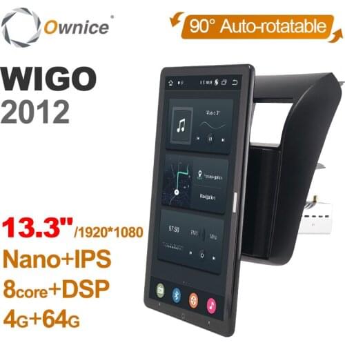 Auto Rotatable 1920*1080 13.3" Ownice Android 10.0 Car Multimedia for Toyota WIGO 2012 Car Auto Radio 1din Audio Video System