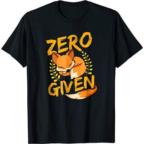 Zero Fox Given Pun. Funny Design Adult T-Shirt Summer Cotton Short Sleeve O-Neck Unisex T Shirt New S-3XL