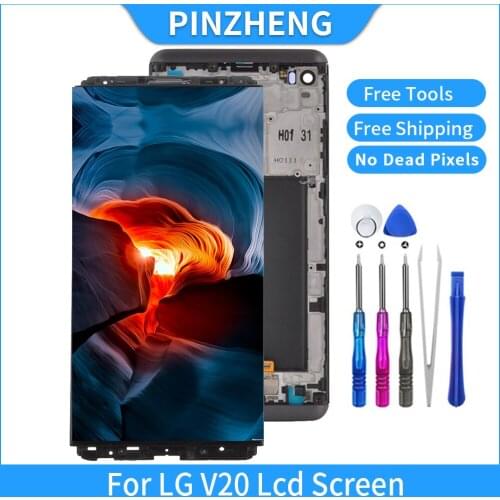 PINZHENG AAAA Quality LCD For LG V20 VS995 VS996 LS997 LCD Display Touch Screen Digitizer For LG V20 Display LCDs Replacement