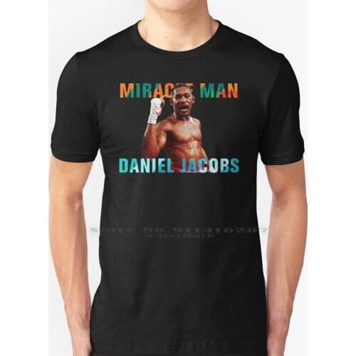 Daniel Jacobs Miracle Man Boxing T Shirt 100% Pure Cotton Daniel Jacobs Miracle Man Kingry Ryan Flash Garcia Gabriel Rosado