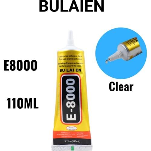 Bulaien E8000 110ML Clear Contact Phone Repair Adhesive Fibre Cloth DIY Metal Wood Glue With Precision Applicator Tip