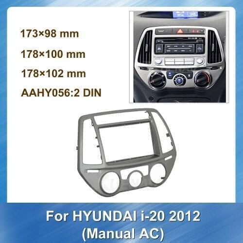 2 DIN Car Radio for Hyundai I20 2012 Manual AC Frame Panel Stereo CD Panel Dash Multimedia fascia Mount Trim Installation Kit