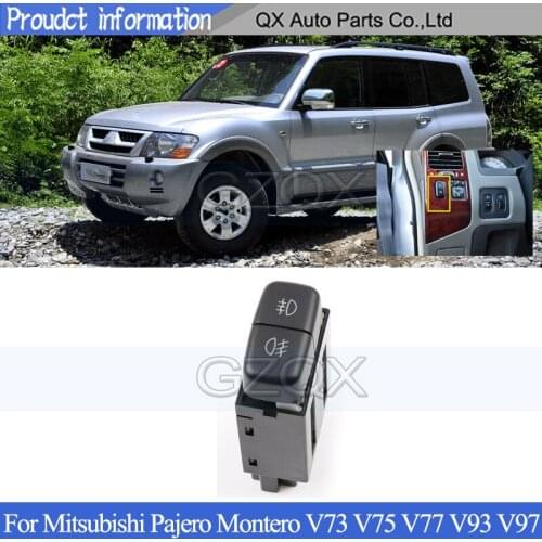 CAPQX Original Fog light lamp Control Switch For Mitsubishi Pajero Montero V73 V75 V77 V93 V97 Fog light lamp Button Switch
