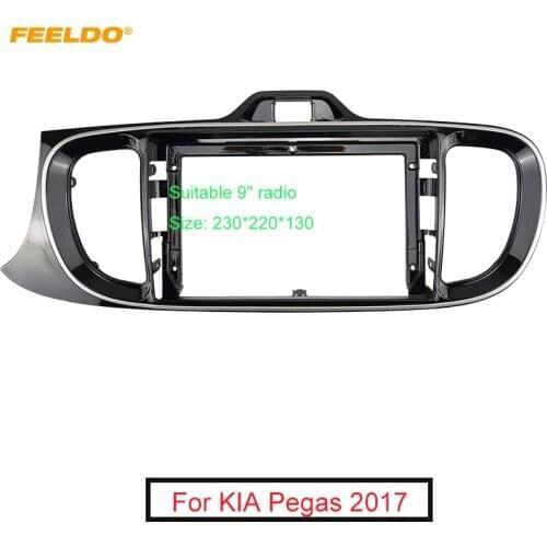 FEELDO Car Audio Fascia Frame Adapter For KIA Pegas 2017+ 9" Big Screen 2DIN Dash Fitting Panel Frame Kit