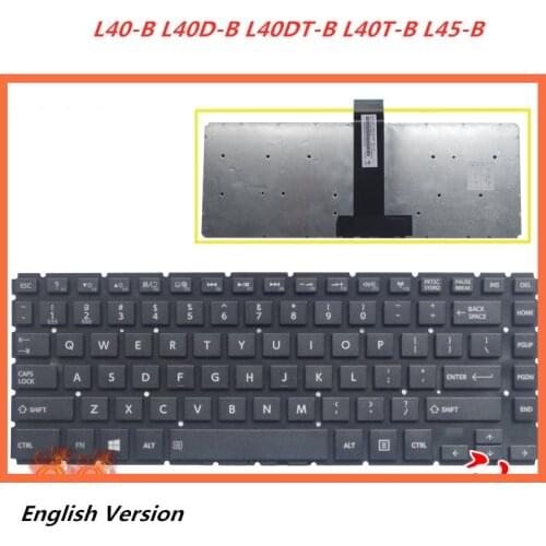 Laptop English Keyboard For Toshiba L40-B L40D-B L40DT-B L40T-B L45-B notebook Replacement layout Keyboard