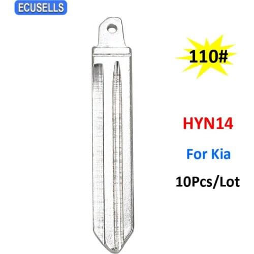 10Pcs/Lot 110# Folding Flip Remote Key Blank Uncut Blade For Kia K2 K3 K5 Carens Cerato Forte Car Key Cover HYN14 Right Blade