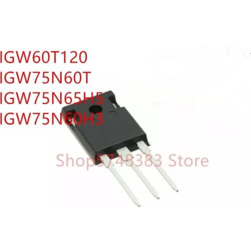 10PCS IGW60T120 IGW75N60T IGW75N65H5 IGW75N60H3 TO-247