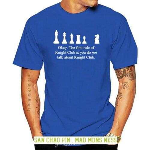 2020 New Fashion Brand Clothing THE FIRST RULE OF KNIGHT CLUB- Funny Chess Mens T-Shirt T shirt