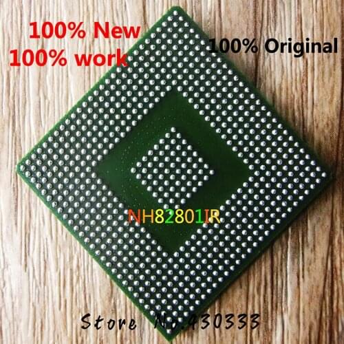 100% New NH82801IR SLA9N BGA