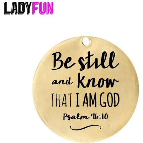 "Be still and know that i am god " Stainless Steel Charms 25mm High Polish Mirror Surface Jewelry Pendant Tag 20pcs/lot