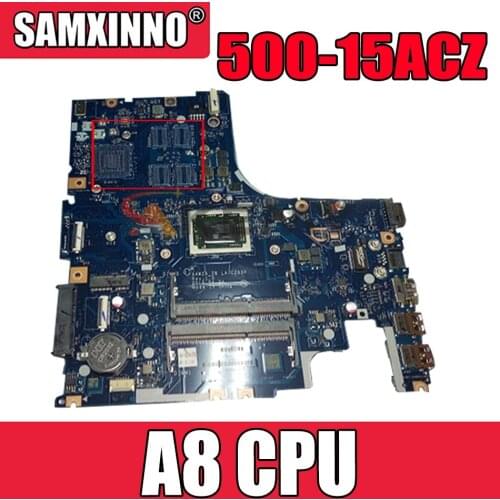 PCNANNY for ideapad 500-15ACZ Laptop Motherboard AAWZA ZB LA-C285P 5B20J76098 DDR3 A8 tested