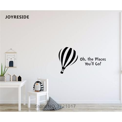 JOYRESIDE Quote Wall Oh The Places You'll Go Decal Vinyl Sticker Hot Air Balloon Decor Kids Baby Room Bedroom Design Mural A502