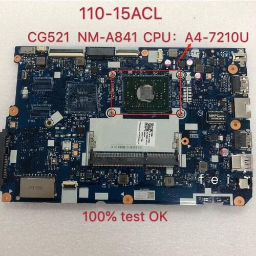 For Lenovo cg521 NM-A841 110-15ACL Portátil Placa-Mãe Cpu A4-7210 ddr3 100% test ok