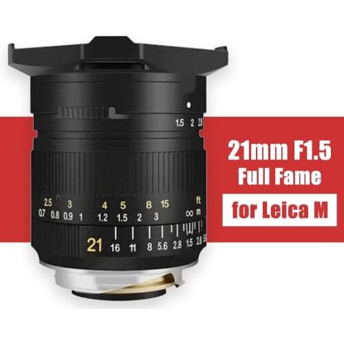 TTArtisan 21mm F1.5 Camera Lens Full Fame manual focus lens for Leica M Mount Cameras Leica M-M M240 M3 M6 M7 M8 M9 M9p M10