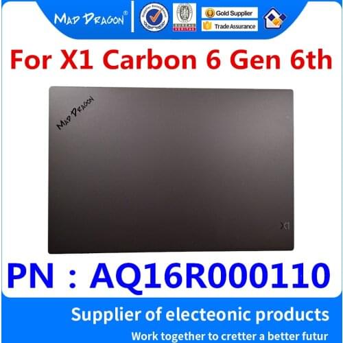 MAD DRAGON Brand Laptop NEW LCD Rear Cover Top Shell Screen Lid For Lenovo 2018 ThinkPad X1 Carbon 20KH000JCD AQ16R000110