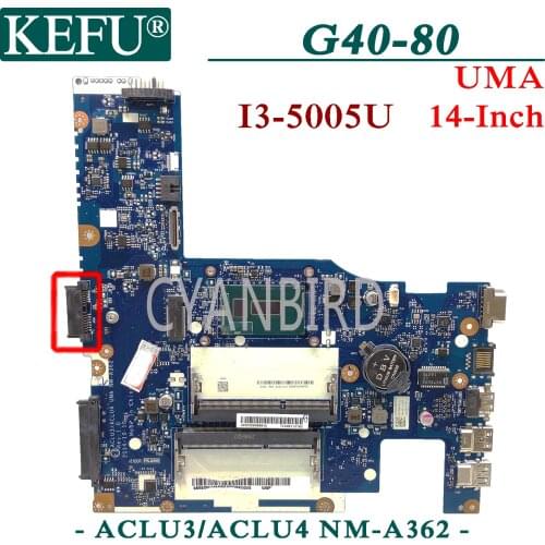 KEFU ACLU3/ACLU4 NM-A362 original mainboard for Lenovo G40-80 (14-Inch) UMA G40-70 with I3-5005U Laptop motherboard
