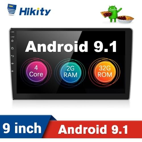 Hikity 9 Inch 2din 32GB Android 9.1Car Radio Multimedia Player for Nissan Toyota Kia Volkswagen Mazda LADA Peugeot Renault Honda