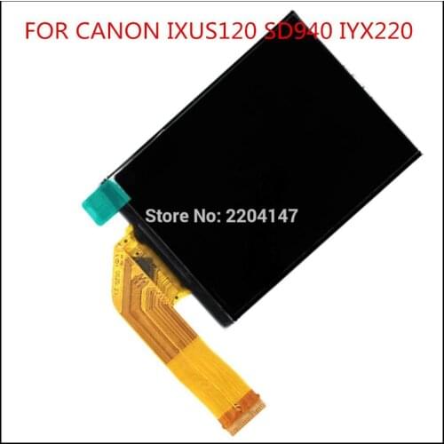 NEW LCD Display Screen For CANON IXUS120 IXUS 120 IS SD94 IS SD94is IXY220 PC1430 Digital Camera Repair Part With Backlight