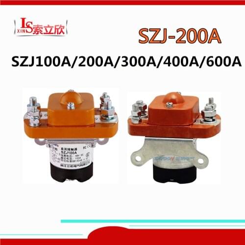 1PCS New DC contactor SZJ50A SZJ100A SZJ300A SZJ400A SZJ600A SZJ-100A SZJ 100A 12V 24V 36V 48V 60V 120V Forklift Truck Power