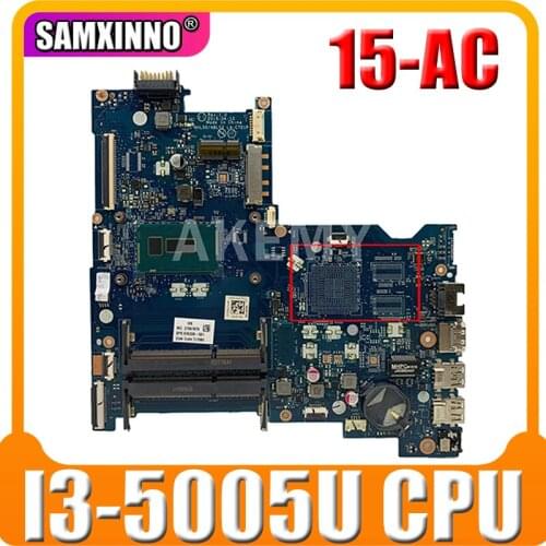 AHL50/ABL52 LA-C701P For HP 15-AC laptop motherboard 828178-601 828178-501 828178-001 i3-5005U LA-C701P Mainboard fully Tested