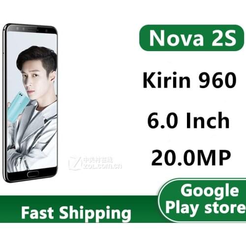 In Stock HuaWei Nova 2S 4G LTE Mobile Phone 20.0MP 4 Cameras Android 8.0 6.0" IPS 2160X1080 Kirin 960 OTA Fingerprint
