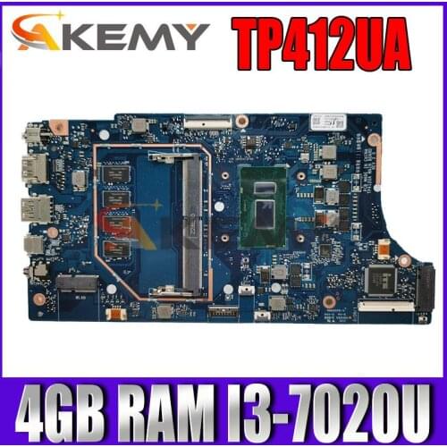 Akemy TP412UA Laptop motherboard for ASUS Vivobook Flip14 TP412UA TP412U TP412 original mainboard 4GB RAM I3-7020U CPU test ok