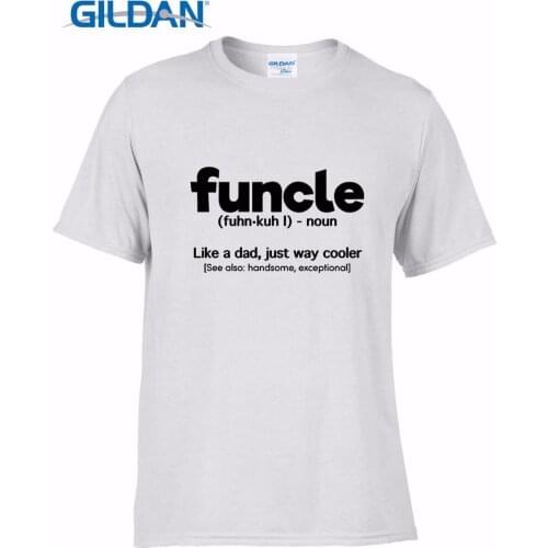 2019 Fashion 100% Cotton Tops Tees Funcle Definition T-Shirt Funny Gift For Uncle Like A Dad But Way funny Cotton Tee shirt