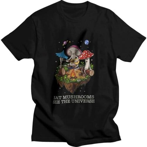 Eat Mushrooms T Shirt Men Pure Cotton Printing T-shirt Harajuku Tshirt Short Sleeve See The Universe Tee Tops