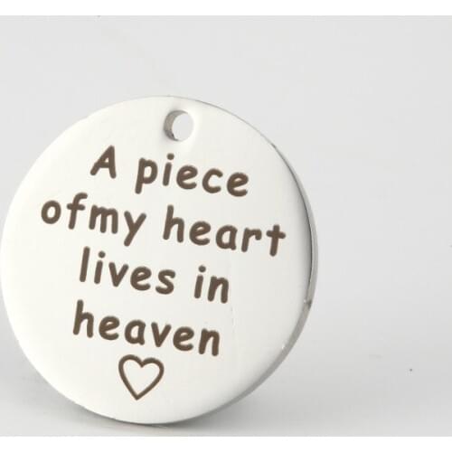 20PCS High Quality Stainless Steel Round Charms Lettering A pice ofmy heart lives in heaven Charm Dangle DIY Accessories Jewelry
