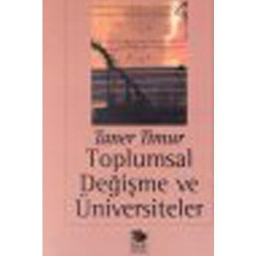 Social Monitoring Changes and Universities-Edition No Taner Timur IMGE Bookstore (TURKISH)