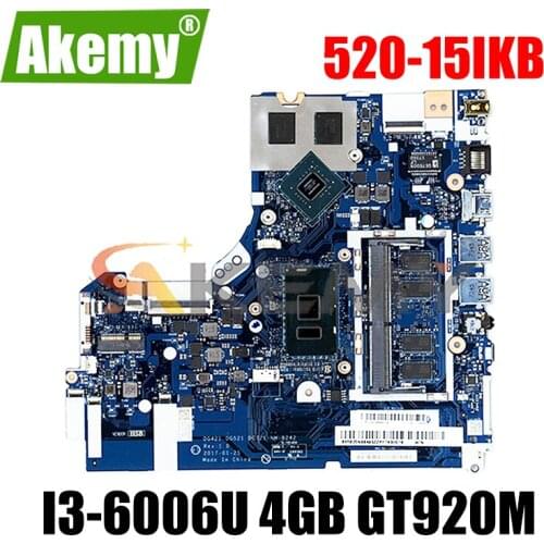For Lenovo 520-15IKB 320-15IKB/ISK laptop motherboard NM-B242 motherboard CPU i3-6006U 4GB RAM GPU GT920M/ tested OK Mainboard
