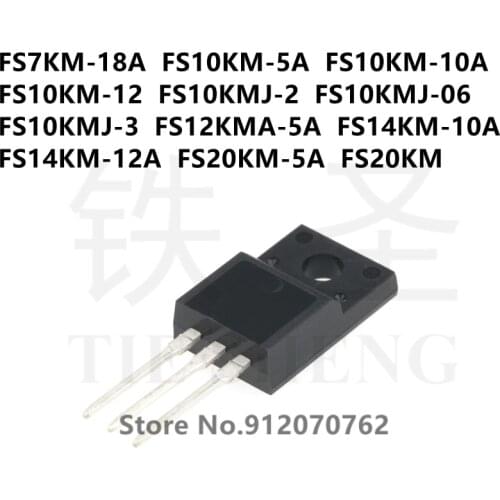 10PCS FS7KM-18A FS10KM-5A FS10KM-10A FS10KM-12 FS10KMJ-2 FS10KMJ-06 FS10KMJ-3 FS12KMA-5A FS14KM-10A FS14KM-12A FS20KM-5A FS20KM