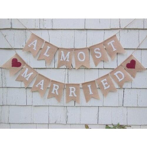 Custom Almost Married BRIDAL SHOWER wedding burlap Banners Just Hitched Cheers bitches engagement Buntings garlands Photo Prop