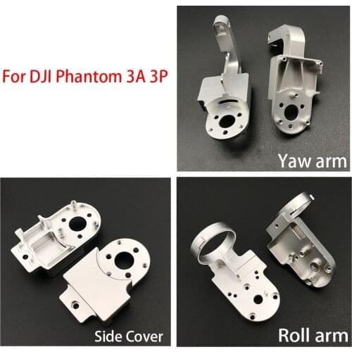 10Pcs/Lot, New For DJI Phantom 3A 3P Gimbal Camera Yaw Roll Bracket Arm/Pitch Roll Yaw Side Cover