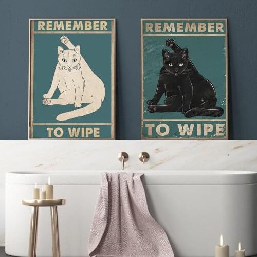 Art Retro Fun Bathroom Canvas Painting Toilet Humor Pictures Nordic Home Decor Remember To Wipe The Black Cat White Cat Poster