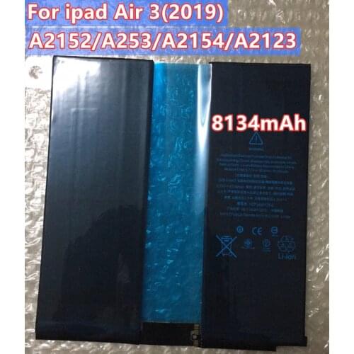 New High quality 8134mAh Replacement Battery For ipad Air 3 (2019) A2152 A253 A2154 A2123