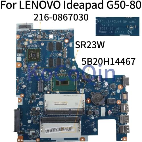 KoCoQin Laptop motherboard For LENOVO Ideapad G50-80 I7-5500U 15' Mainboard 5B20H14467 ACLU3 ACLU4 NM-A361 SR23W 216-0867030