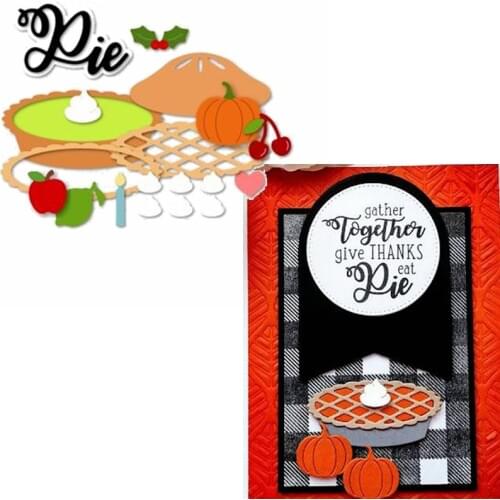 Succulent Pie Metal Cutting Dies Delicious Pie&Fruit Die Cut For Card Making DIY Decoration New 2019 Embossed Crafts Cards