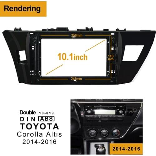 1/2Din Car DVD Only Frame Audio Fitting Adaptor Dash Trim Kits Facia Panel 10.1" For Toyota Corolla Altis 2014-2016 Radio Player