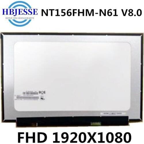 For BOE NT156FHM-N61 V8.0 Laptop LED LCD Screen 15.6" Full HD 1920*1080 Slim New Display Panel Matrix Replacement NT156FHM N61