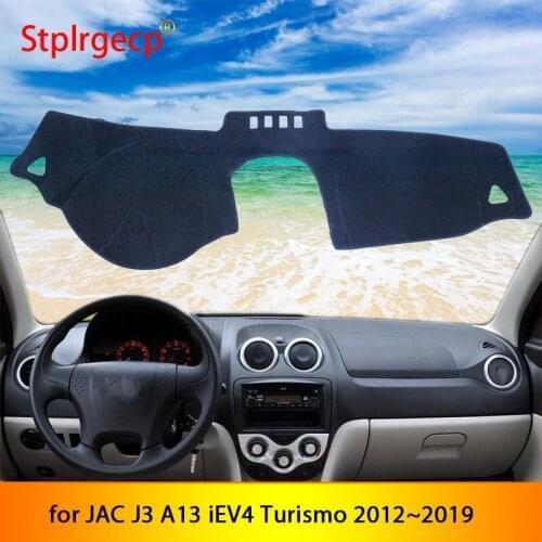 For JAC J3 A13 iEV4 Turismo 2012~2019 Anti-Slip Mat Dashboard Cover Pad Sunshade Dashmat Car Accessories Styling Covers