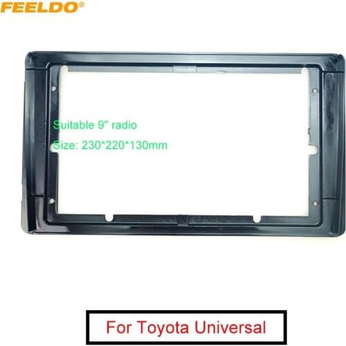 FEELDO Car Stereo 9" Big Screen Fascia Frame Adapter For Toyota Model 2Din Dash Audio Fitting Panel Frame Kit