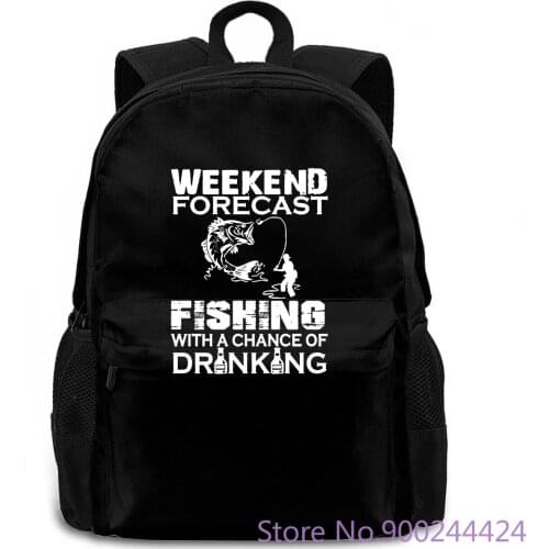 Fishinger Drinking Weekend Forecast Premium Western Style Hipster Homme Novelty women men backpack laptop travel school