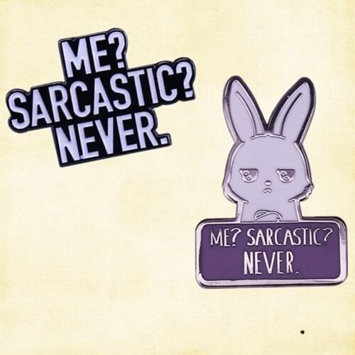 Frown Rabbit Cynical Feminist Me Sarcastic Never Enamel Pin Funny Humor Sarcasm Bunny Badge Accessories