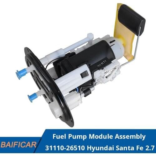 Baificar Brand New Genuine Fuel Pump Module Assembly 31110-26510 For Hyundai Santa Fe 2.7