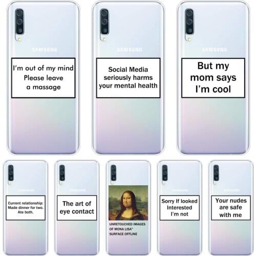 Back Cover For Samsung Galaxy A40 A30 A20 A10 Funny Quote Mona Lisa Soft Phone Case Silicone For Samsung Galaxy A80 A70 A60 A50