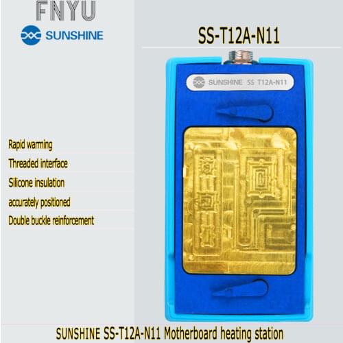 Motherboard heating station SUNSHINE SS-T12A-N11 For IP 11/11 Pro /11 Pro Max Accurately Positioned Rapid warming IC Slot